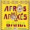 Badauê - Afros e Afoxés lyrics