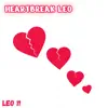 Heartbreak Leo - Single album lyrics, reviews, download