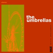 The Umbrellas - She Buys Herself Flowers