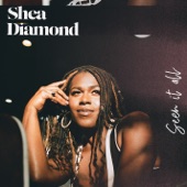 Shea Diamond - Good Pressure