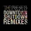 Downtown Shutdown (Remixes) - EP album lyrics, reviews, download