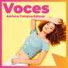 Voces by Adriana Campos-Salazar iTunes Track 1