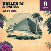 Faiyum - EP - Hallex M & Pauza