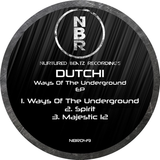 Ways of the Underground - Single by DUTCHI
