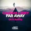Far Away (feat. On a SunDay) - Single album lyrics, reviews, download