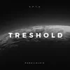 Stream & download Treshold - Single