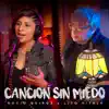 Canción Sin Miedo - Single album lyrics, reviews, download