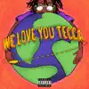 We Love You Tecca album lyrics, reviews, download