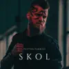 Skol - Single album lyrics, reviews, download