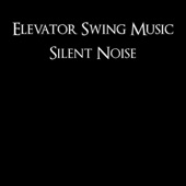 Elevator Swing Music - Inventing May Flowers