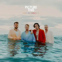 Life In Colour by Picture This album reviews, ratings, credits