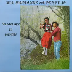 Vandra mot en sommar by Mia Marianne & Per Filip album reviews, ratings, credits