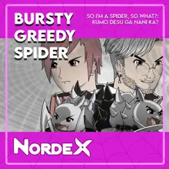 Bursty Greedy Spider (So I'm a Spider, So What?: Kumo desu ga, Nani ka?) Song Lyrics