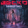 Darkest Days - Single, 2021