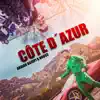 Côte d'Azur (feat. Hooss) - Single album lyrics, reviews, download