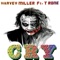 Cry (feat. T. Rone) - Harvey Miller lyrics