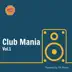 Hit Mania Presents: Club Mania, Vol.1 album cover