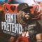 Cant Pretend (feat. Bryan Ghee) - Loverboy Eazy lyrics