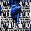 CHICCEN TALK - Single (feat. Killer Mike) - Single album lyrics, reviews, download