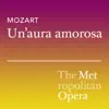 Così fan tutte, K. 588, Act I: Un'aura amorosa - Single ("Live") - Single album lyrics, reviews, download