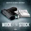 Wock in the Stock (feat. Jdot Breezy) - Single album lyrics, reviews, download