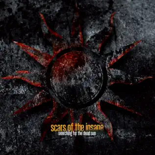 télécharger l'album Scars Of The Insane - Searching For The Dead Sun