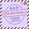 If It Ain't Festive (feat. Jenie Thai & Mike Ross) - Single