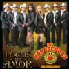Locos de Amor album lyrics, reviews, download