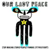 Stop Making Stupid People Famous (feat. Pussy Riot) - Single album lyrics, reviews, download