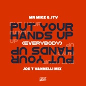 Put Your Hands Up! (Everybody) [Joe T Vannelli Extended Mix] artwork