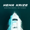 Nema Krize - Single