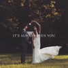 It's Always Been You by Caleb Hearn iTunes Track 1