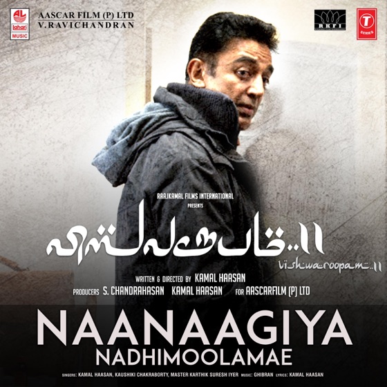 Cover artwork for Naanaagiya Nadhimoolamae (From "Vishwaroopam II")
