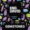 Gemstones - KNG DAVÎD lyrics