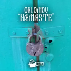 Namaste - EP by Oblomov album reviews, ratings, credits