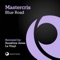 Blue Road (Le Vinyl Chill Out Mix) - Mastercris lyrics