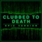 Clubbed to Death - Alala lyrics
