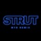 Strut (Myd Remix) - Single