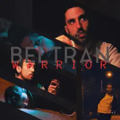 Warrior - Single - Beltrán Warrior - Single - Beltrán