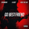 Go BestFriend 2.0 (feat. G-Eazy & Rich The Kid) - Single, 2018