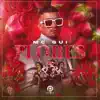 Flores - Single album lyrics, reviews, download