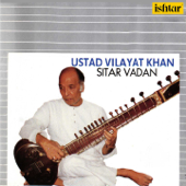 Ustad Vilayat Khan: Sitar Vadan - Ustad Vilayat Khan