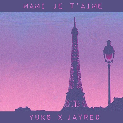 Mami Je T Aime Feat Jayred Yuks Shazam