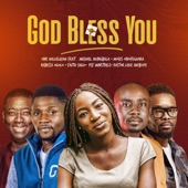 God Bless You (feat. Michael Akingbala, Moses Onofeghara, Rebecca Ogolo, Faith Child, PSF Minstrels & Pastor Leke Adeboye) artwork