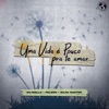 Uma Vida É Pouco pra Te Amar (Remix) - Single