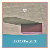 Toro y Moi - Freaking Out