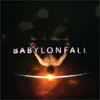 Stream & download Babylon Fall - EP