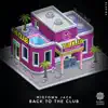 Stream & download Back To the Club - Single