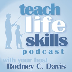 Teach Life Skills Podcast Trailer TLS0001