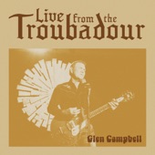 Glen Campbell - Galveston - Live From The Troubadour / 2008